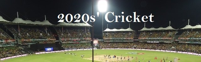 2020's cricket